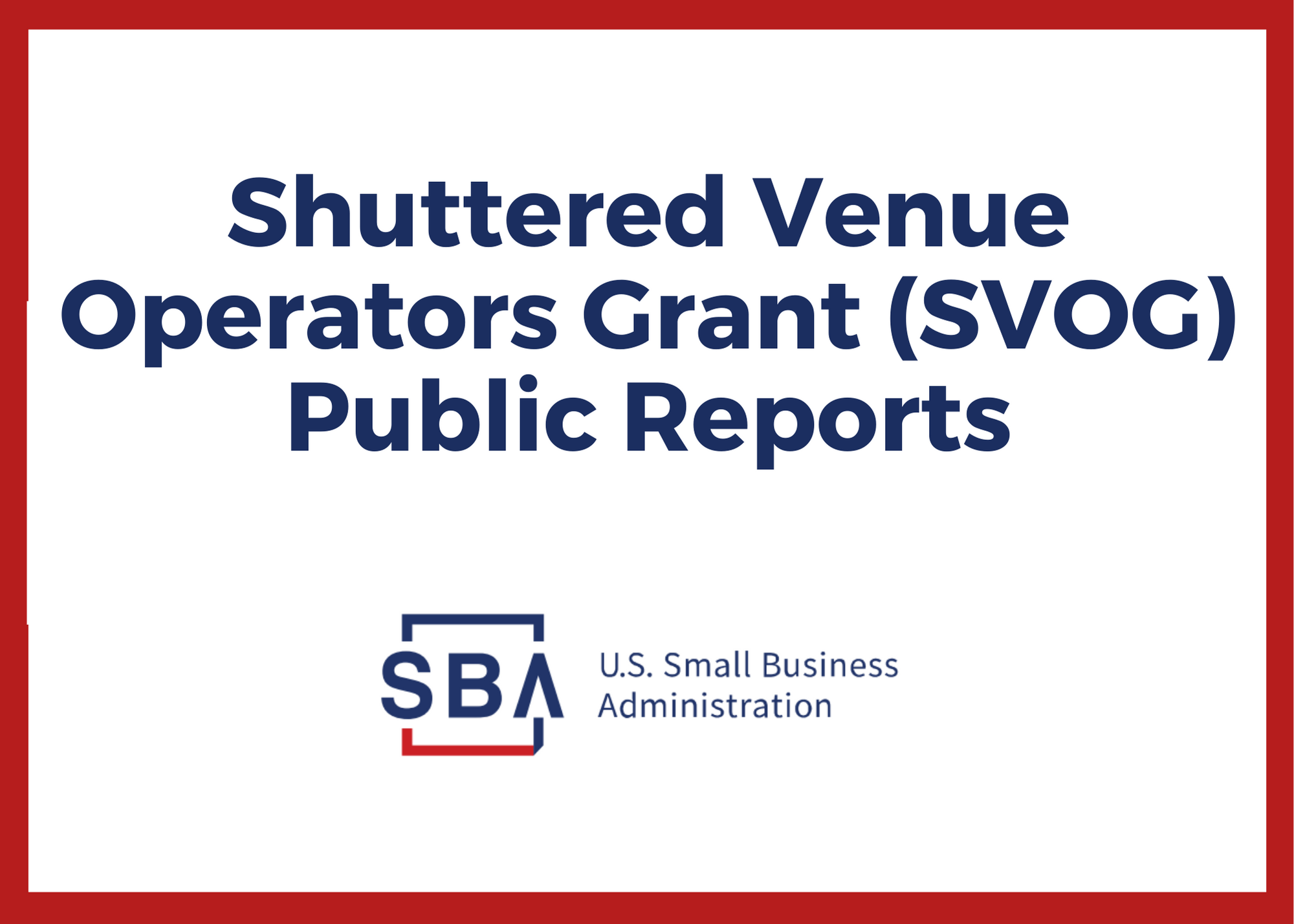 Shuttered Venue Operators Grant Updated Program Reports